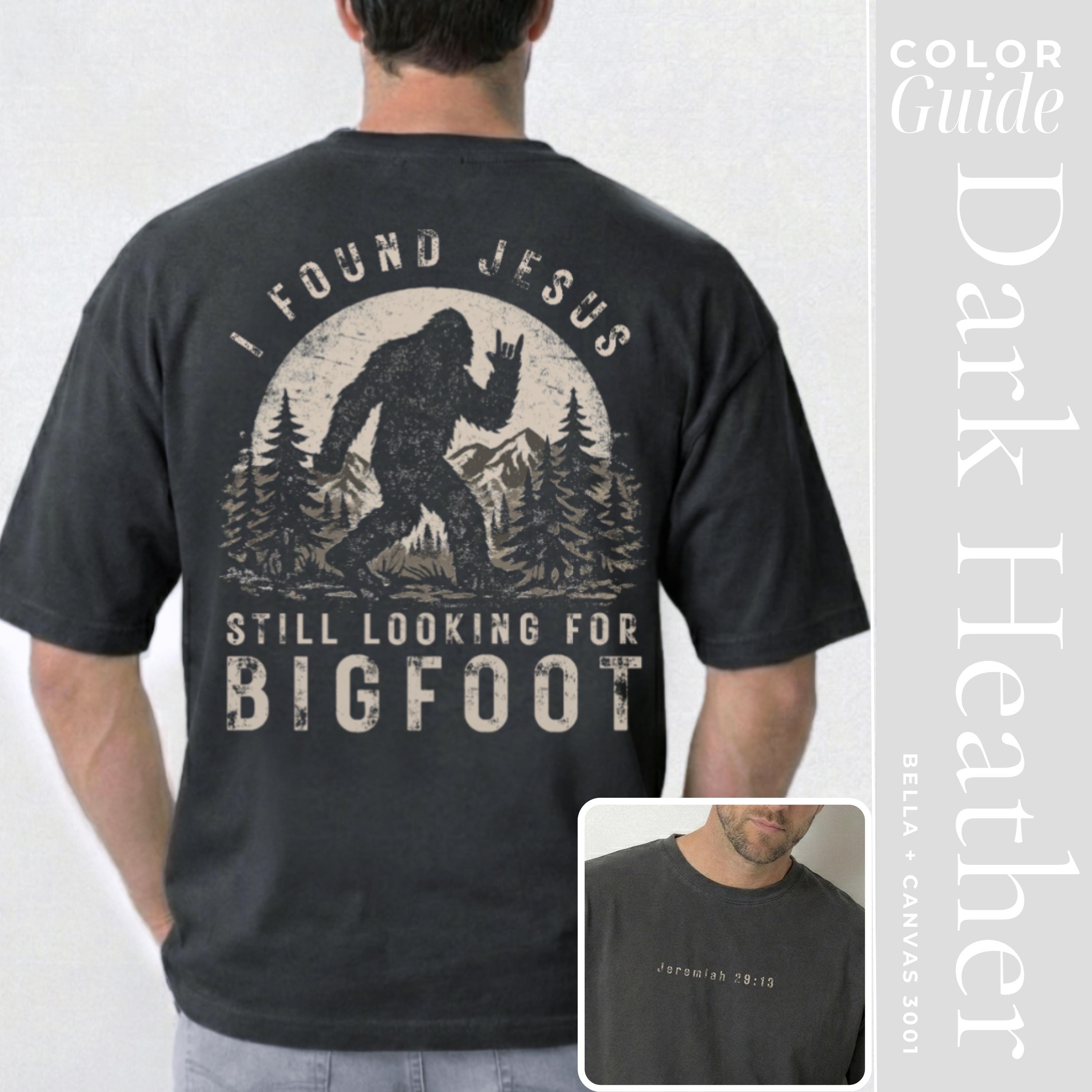 I Found Jesus Still Looking For Bigfoot™ Christian Shirt Men | Faith Based Shirts Summer Religious Apparel Tee