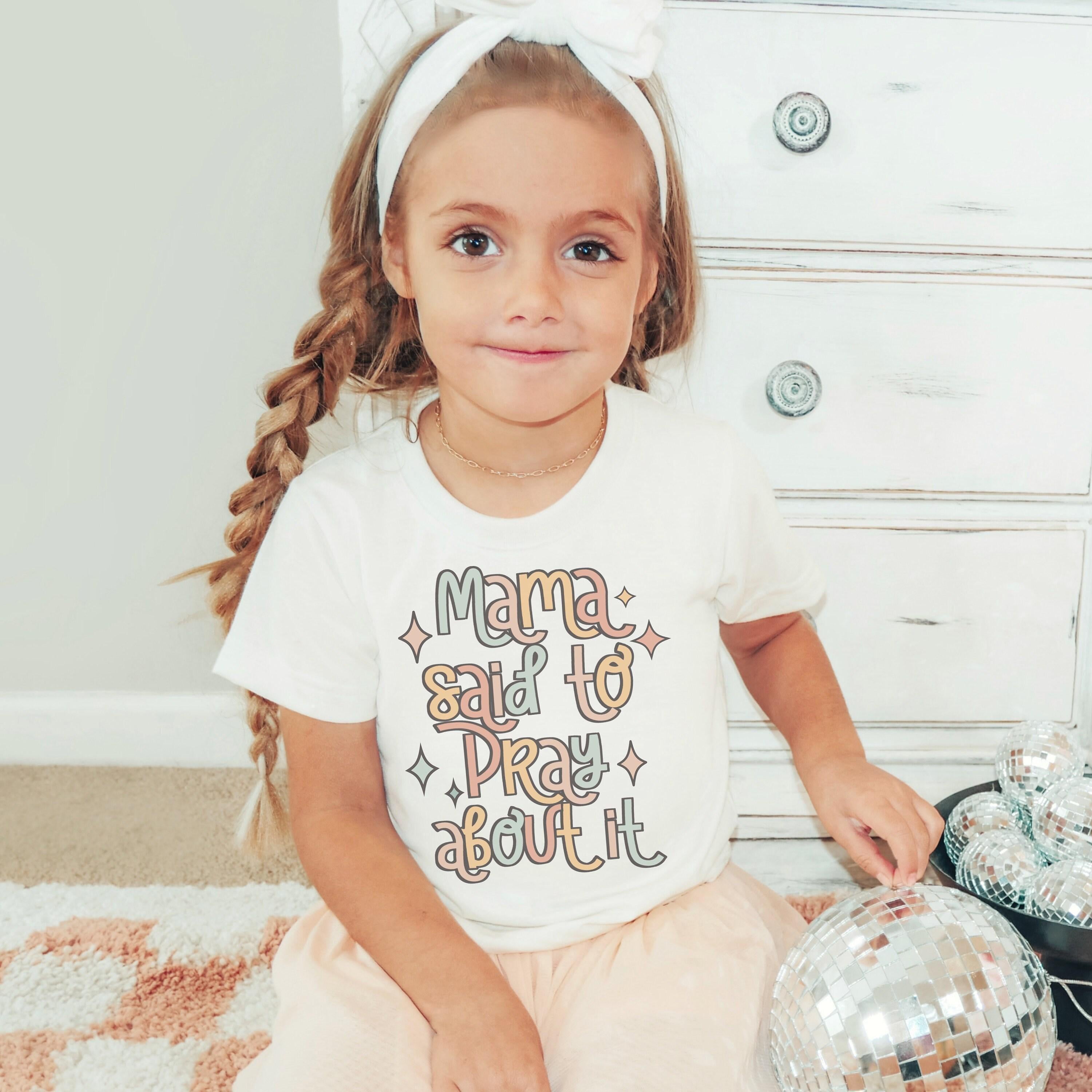 Mama Said to Pray About It Christian Shirts for Kids | Religious Kids Clothing Tee